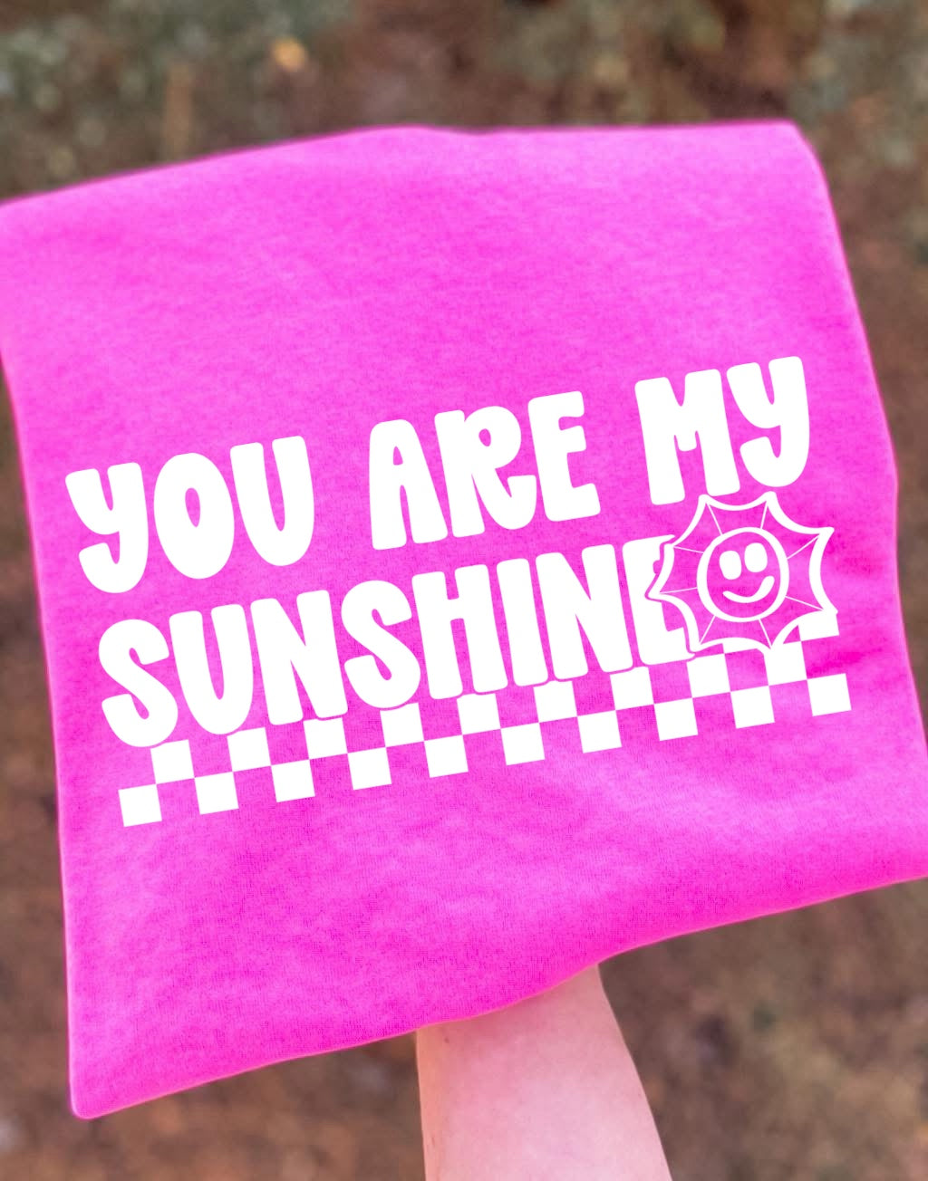 YOU ARE MY SUNSHINE - DTF TRANSFER