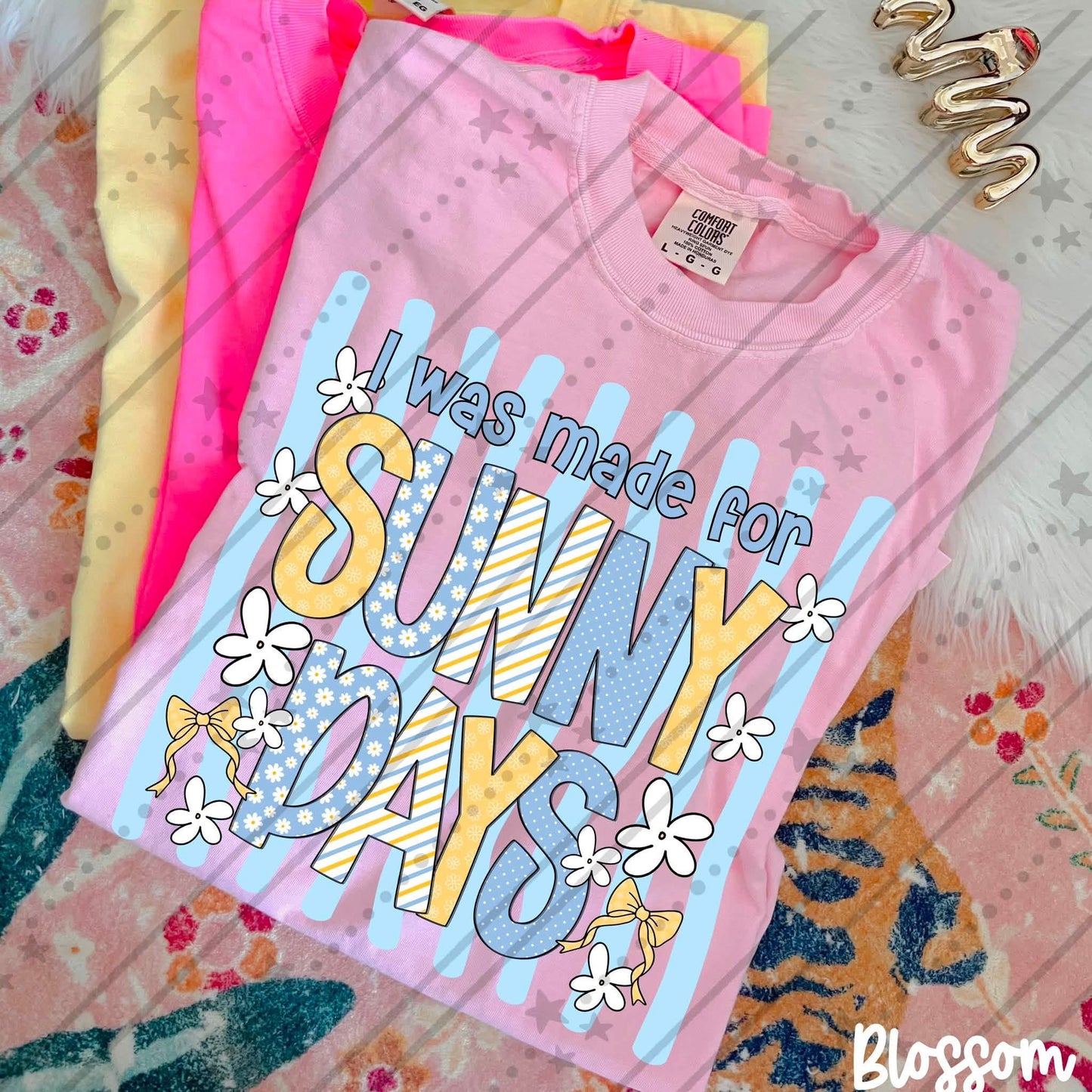 MADE FOR SUNNY DAYS - DTF TRANSFER