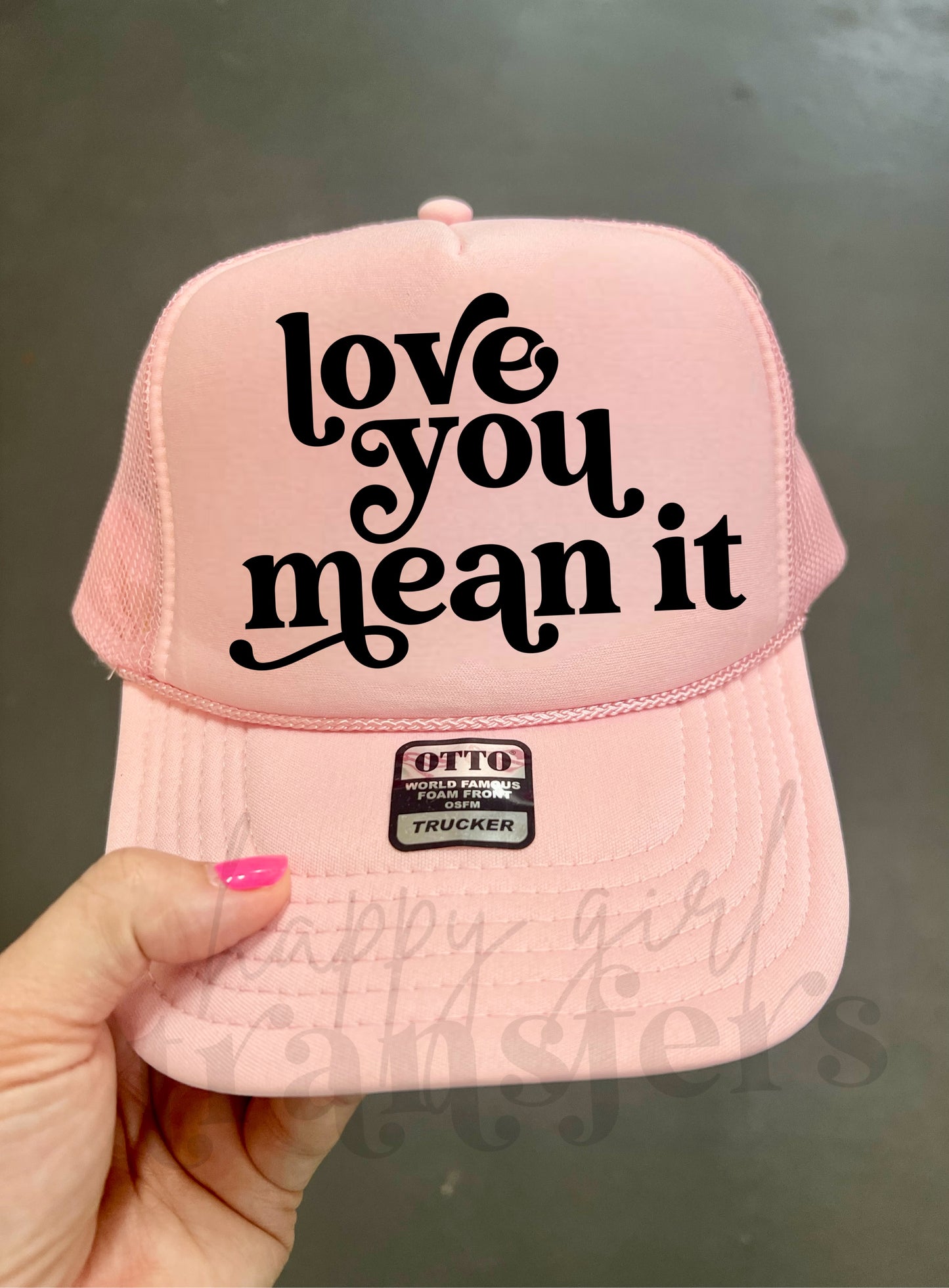 LOVE YOU MEAN IT - DTF TRANSFER