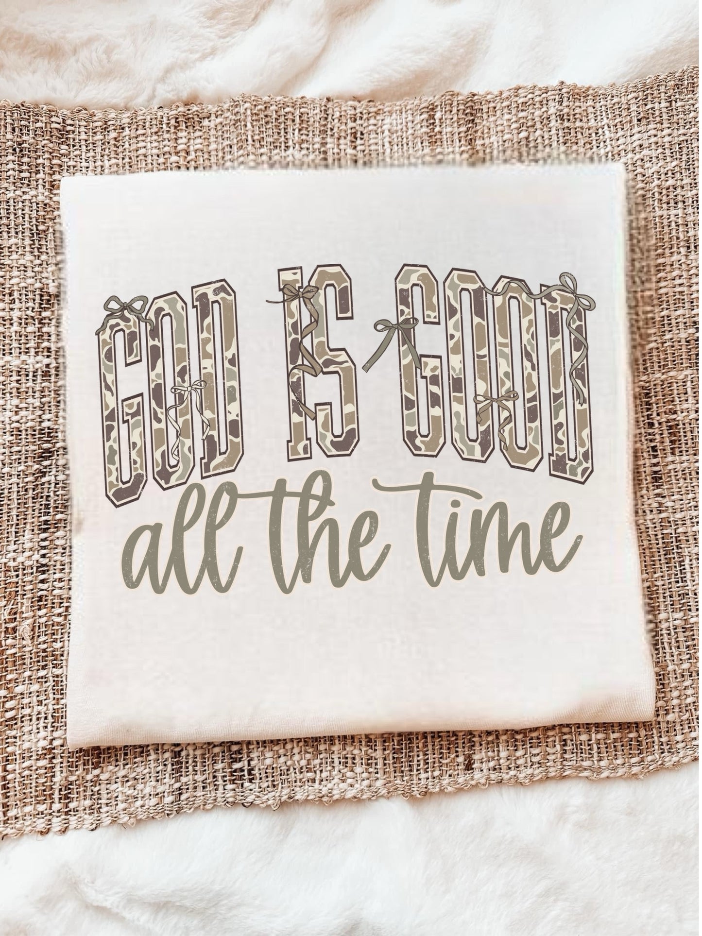 GOD IS GOOD ALL THE TIME - DTF TRANSFER