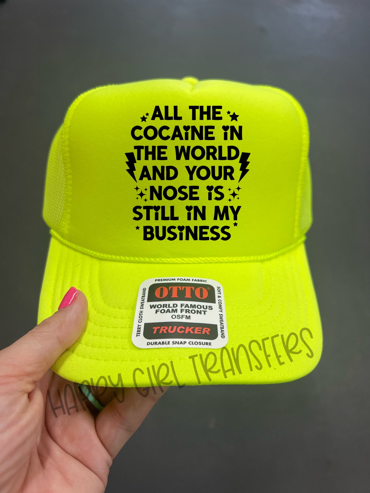 ALL THE COCAINE IN THE WORLD AND YOUR NOSE IS STILL IN MY BUSINESS - DTF TRANSFER