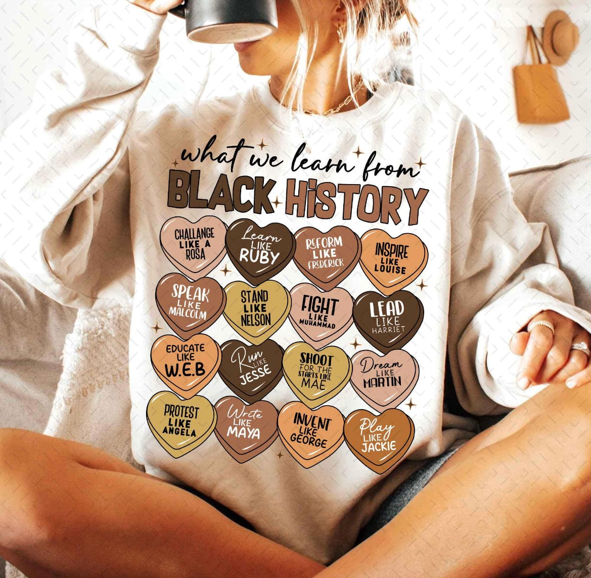WHAT WE LEARN FROM BLACK HISTORY (hearts) - DTF TRANSFER