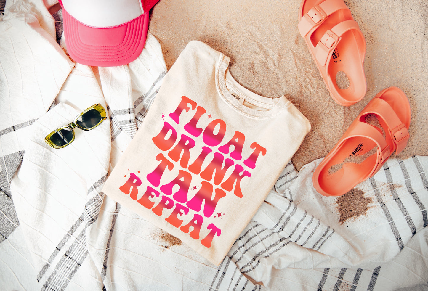 FLOAT DRINK TAN REPEAT - DTF TRANSFER