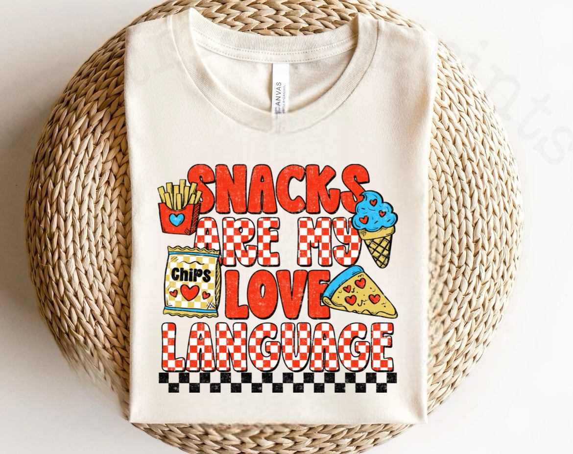 SNACKS ARE MY LOVE LANGUAGE - DTF TRANSFER