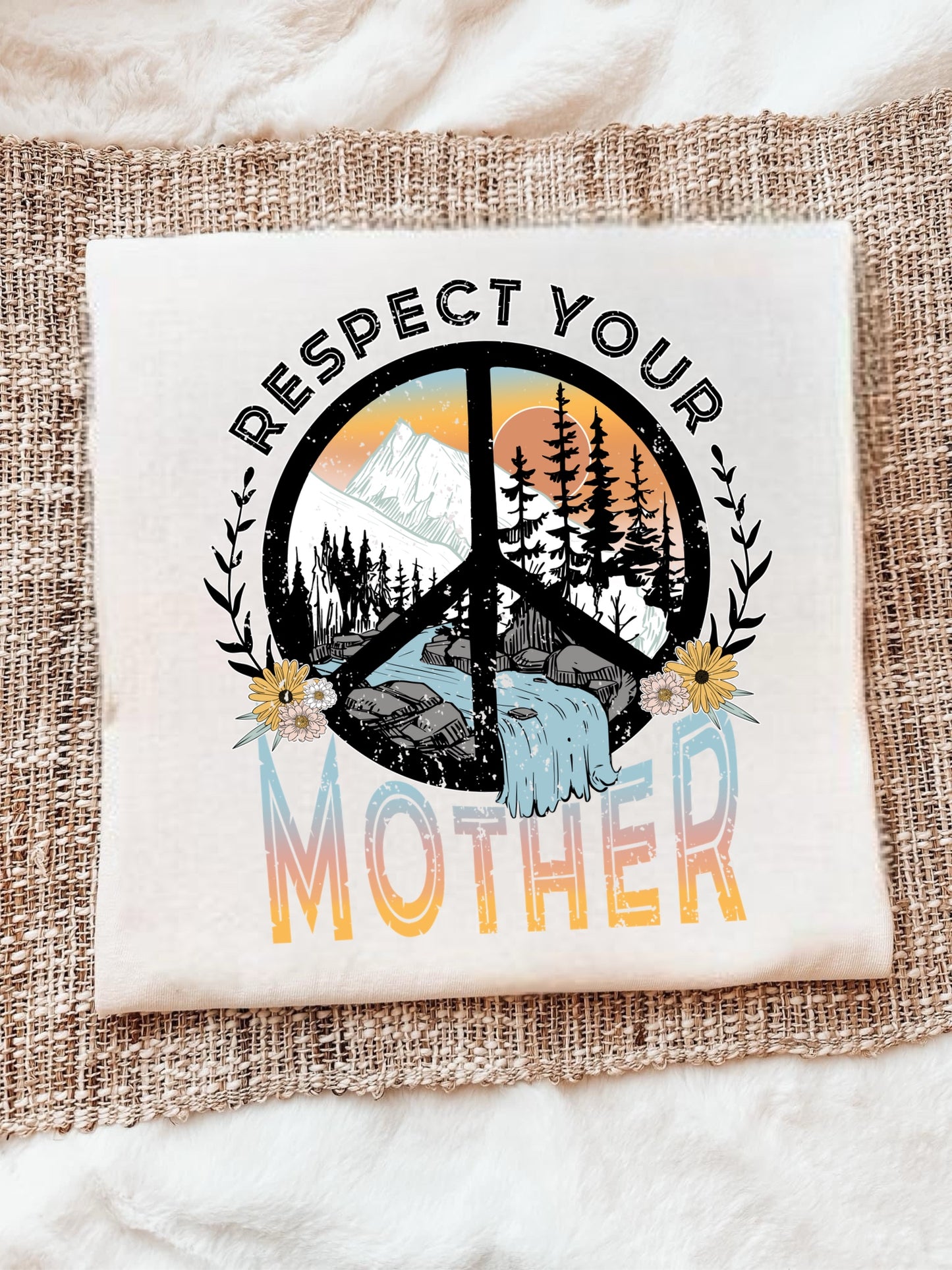RESPECT YOUR MOTHER - DTF TRANSFER