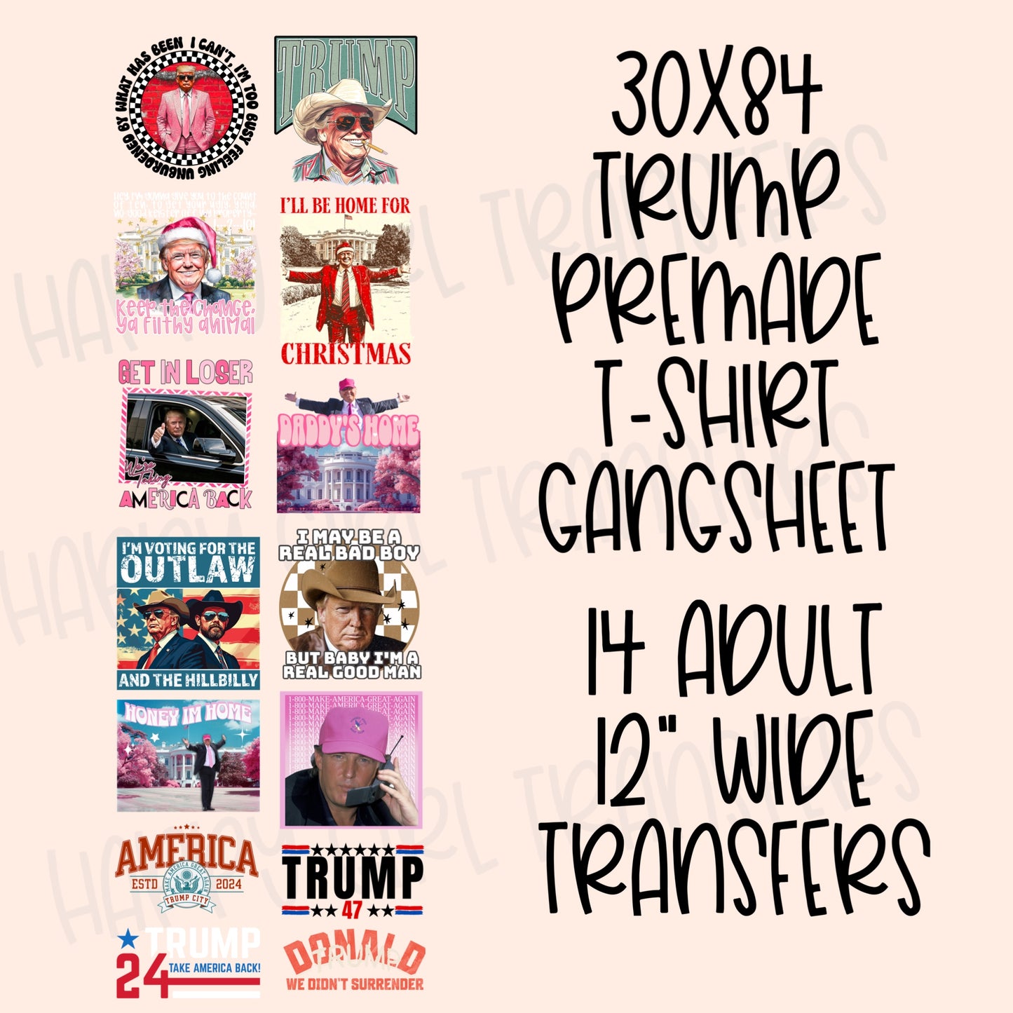 30x84 TRUMP PRE-MADE GANG SHEET