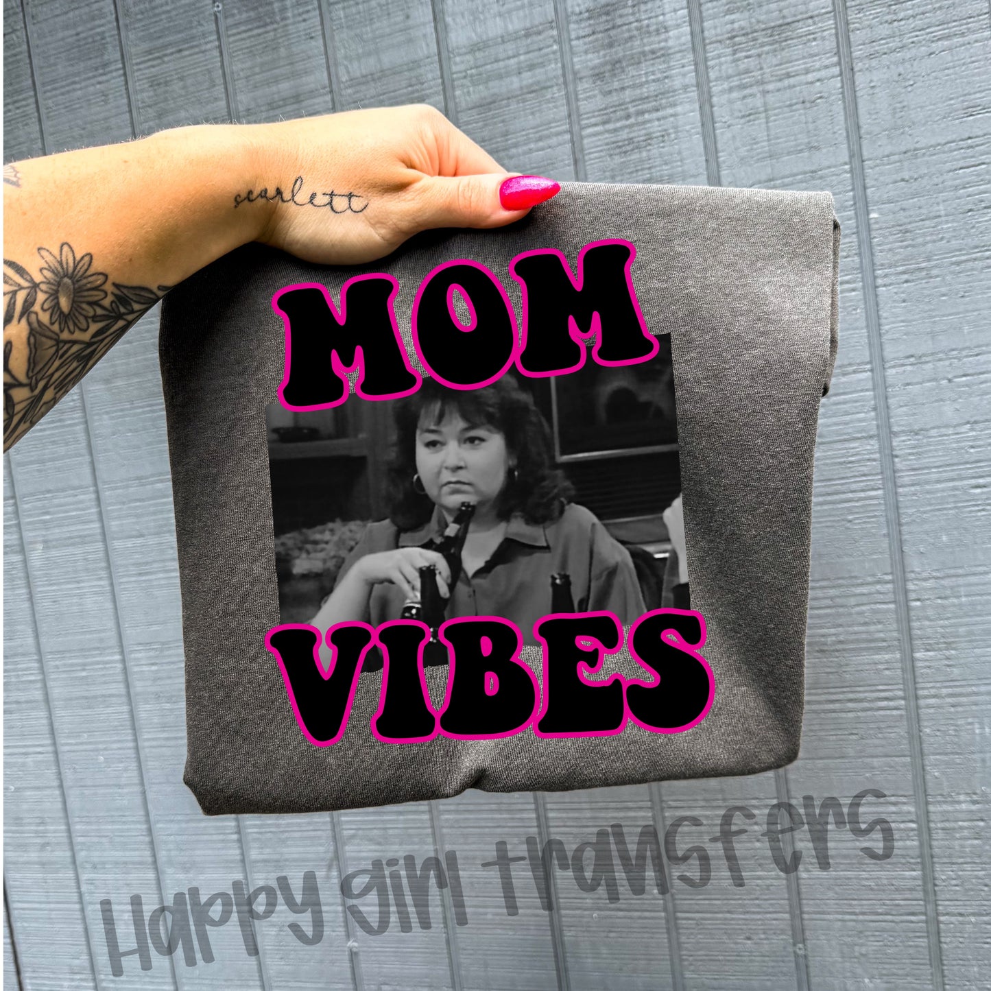 ROSEANNE PINK MOM VIBES - DTF TRANSFER