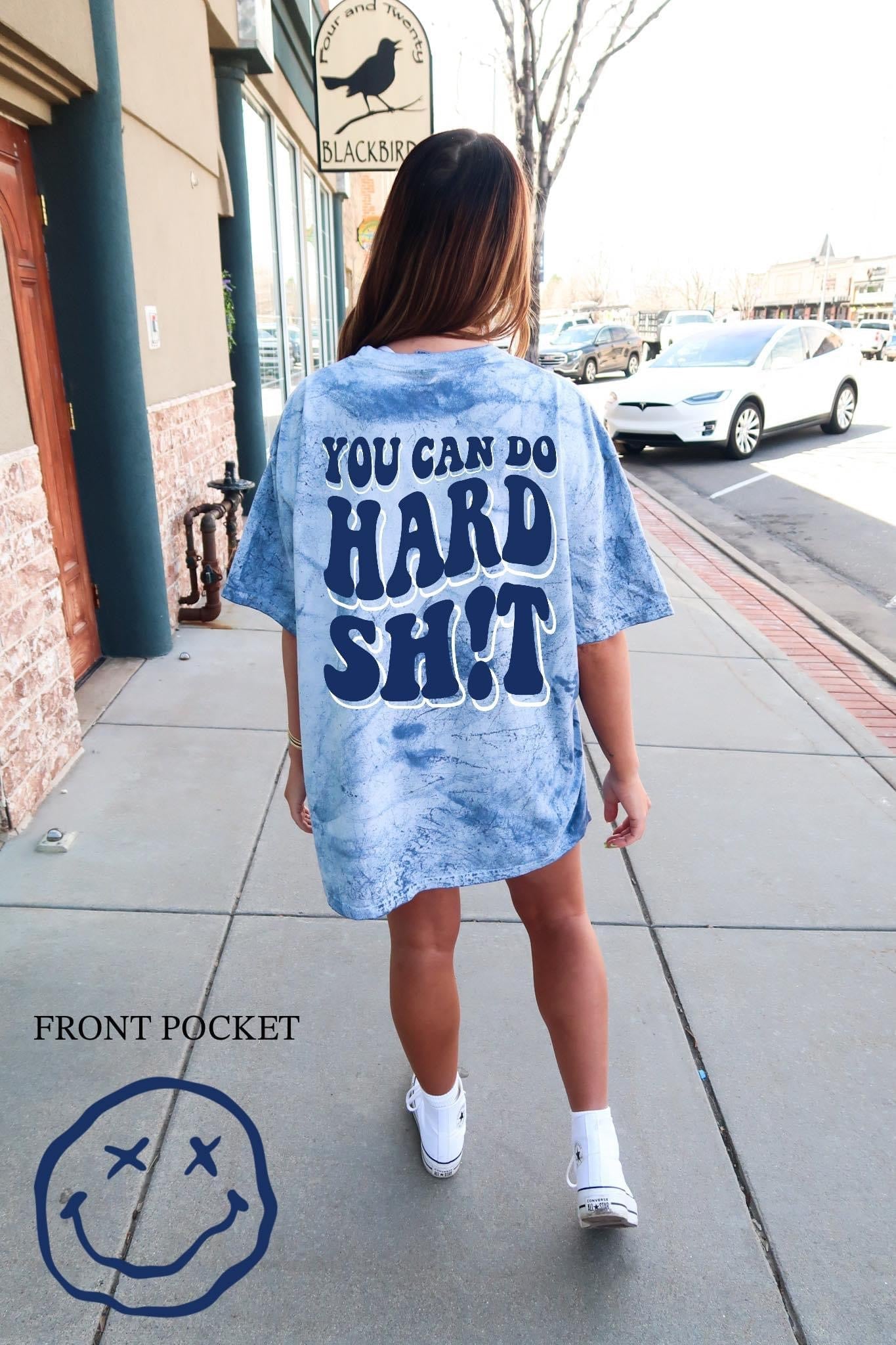YOU CAN DO HARD SHIT - DTF TRANSFER