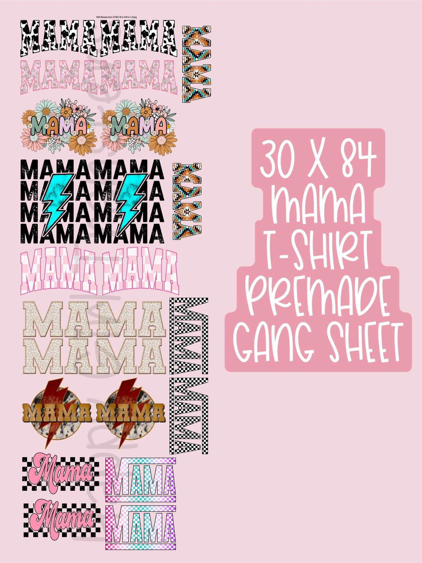 30x84 MAMA PRE-MADE GANG SHEET