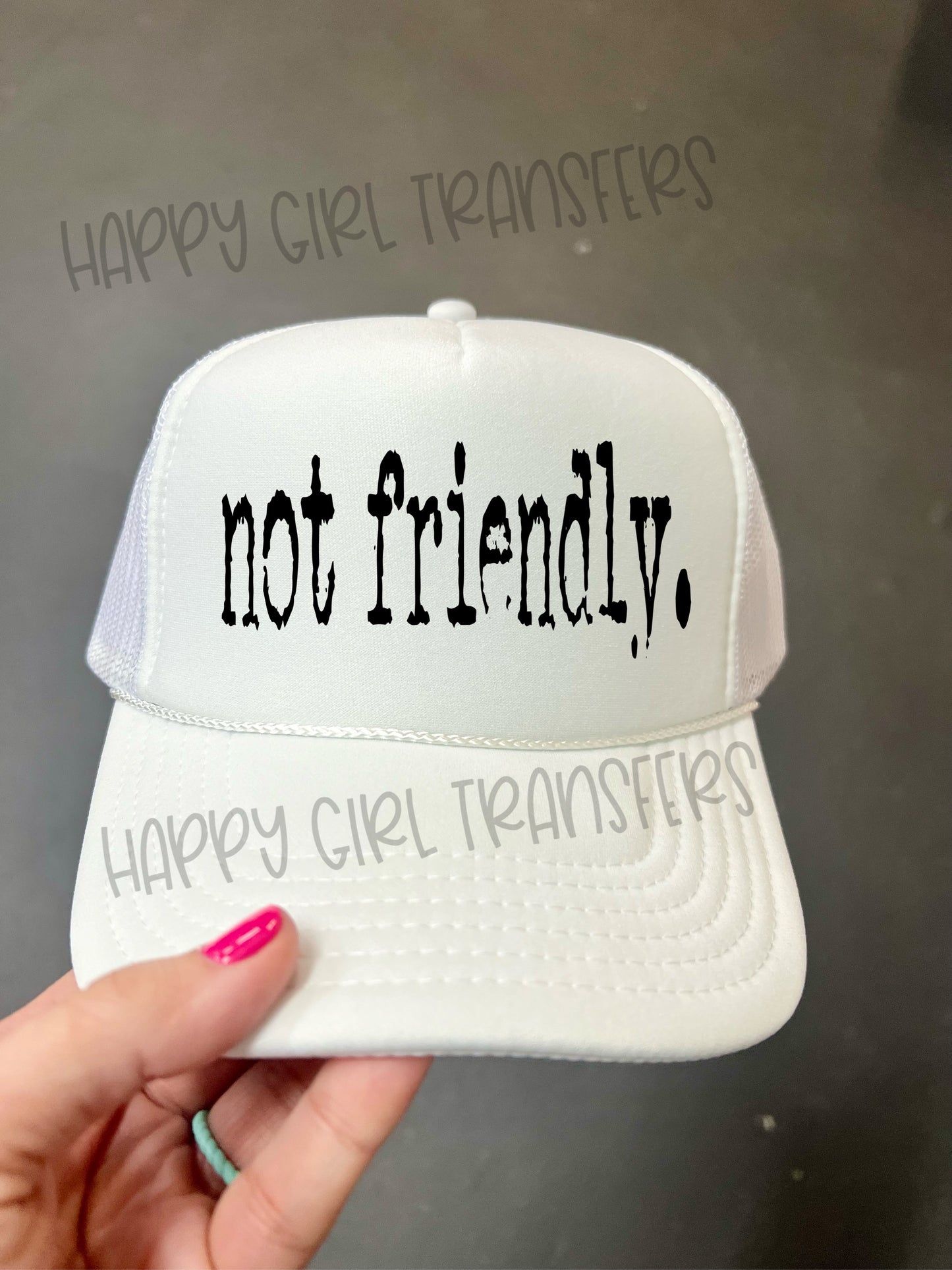 NOT FRIENDLY - DTF TRANSFER