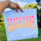 BEACH DAYS- DTF TRANSFER