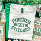 PINCHES GET STITCHES - DTF TRANSFER