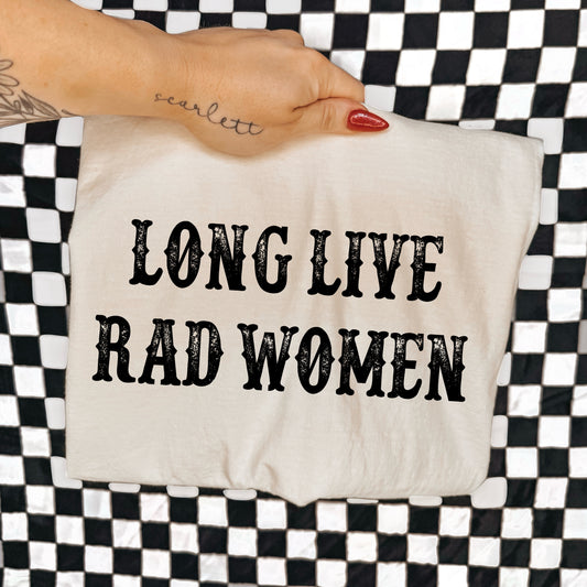 LONG LIVE RAD WOMEN - DTF TRANSFER