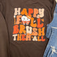 HAPPY FALL BRUSH THEM ALL - DTF TRANSFER