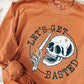 LET’S GET BASTED- DTF TRANSFER