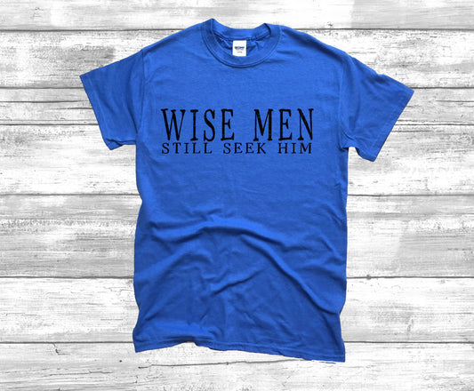 WISE MEN STILL SEEK HIM  - DTF TRANSFER