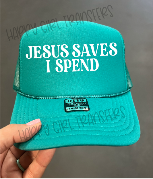 JESUS SAVES I SPEND - DTF TRANSFER