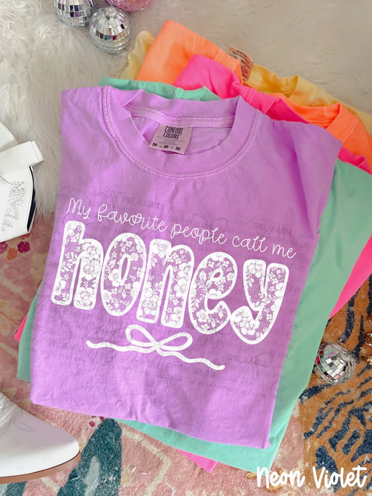 MY FAVORITE PEOPLE CALL ME HONEY - DTF TRANSFER