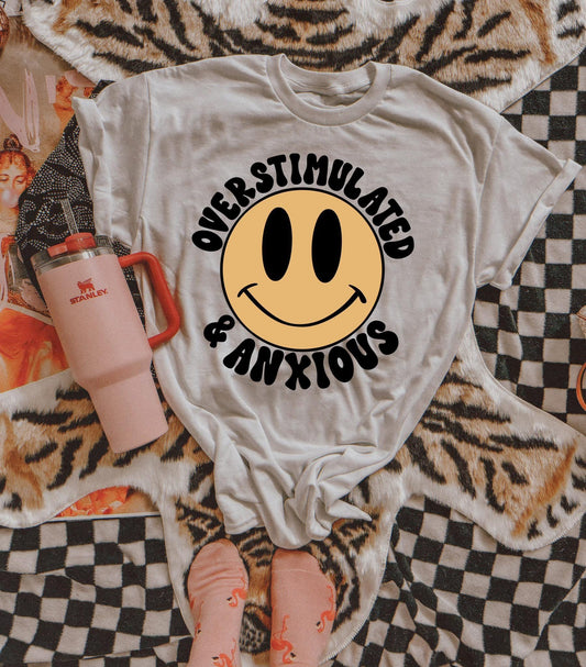 OVERSTIMULATED & ANXIOUS - DTF TRANSFER