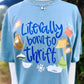 LITERALLY BORN TO THRIFT - DTF TRANSFER