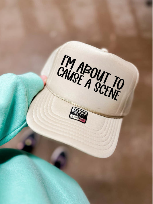 I’M ABOUT TO CAUSE A SCENE - DTF TRANSFER