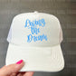 LIVING THE DREAM - DTF TRANSFER