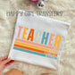TEACHER: LOVE INSPIRE MOTIVATOR EDUCATOR - DTF TRANSFER