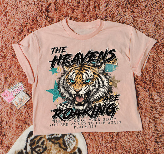 THE HEAVENS ARE ROARING - DTF TRANSFER