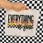 EVERYTHING IS FINE - DTF TRANSFER