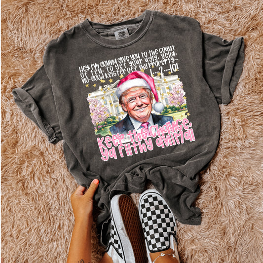 TRUMP: KEEP THE CHANGE YA FILTHY ANIMAL - DTF TRANSFER