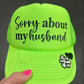 SORRY ABOUT MY HUSBAND - DTF TRANSFER