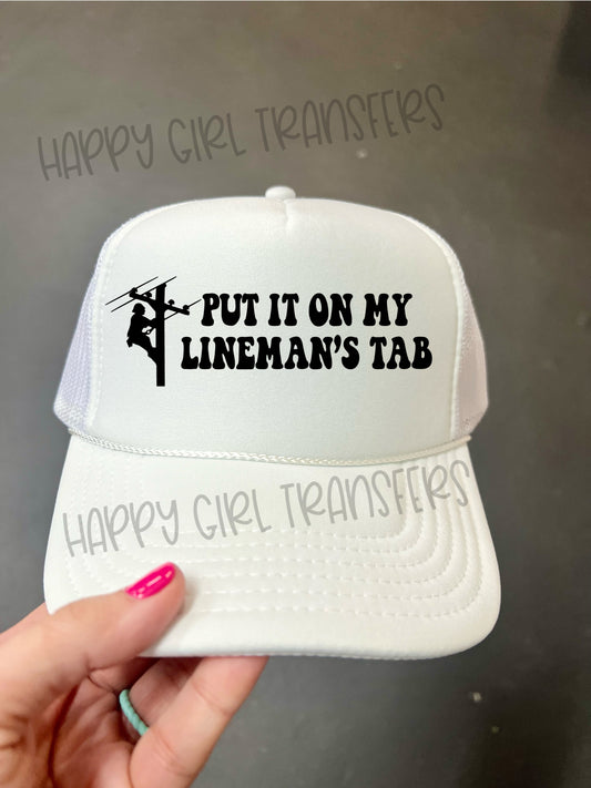 PUT IT ON MY LINEMAN’S TAB - DTF TRANSFER