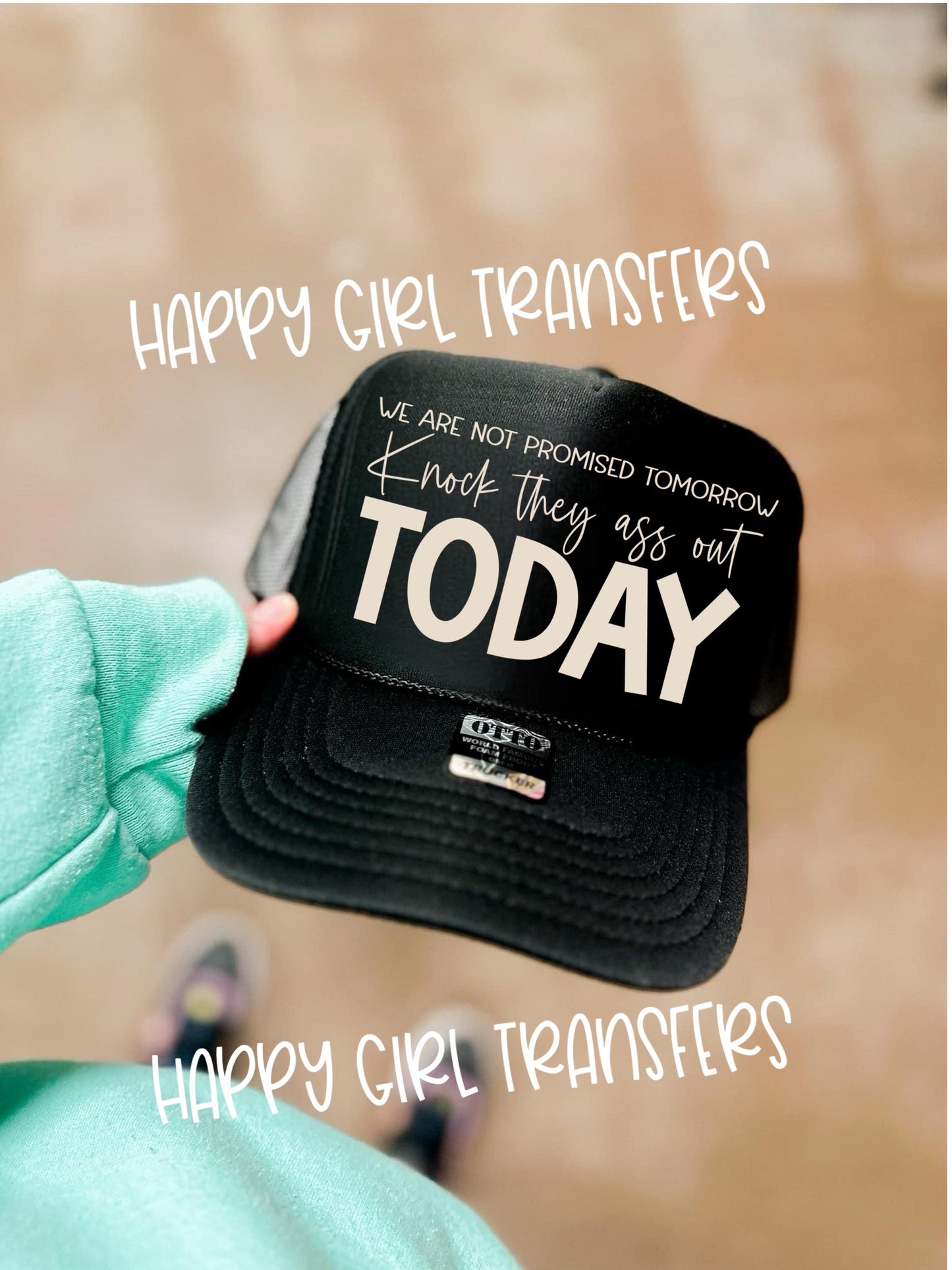 KNOCK THEY ASS OUT TODAY - DTF TRANSFER