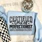 CERTIFIED LAZY PERFECTIONIST - DTF TRANSFER