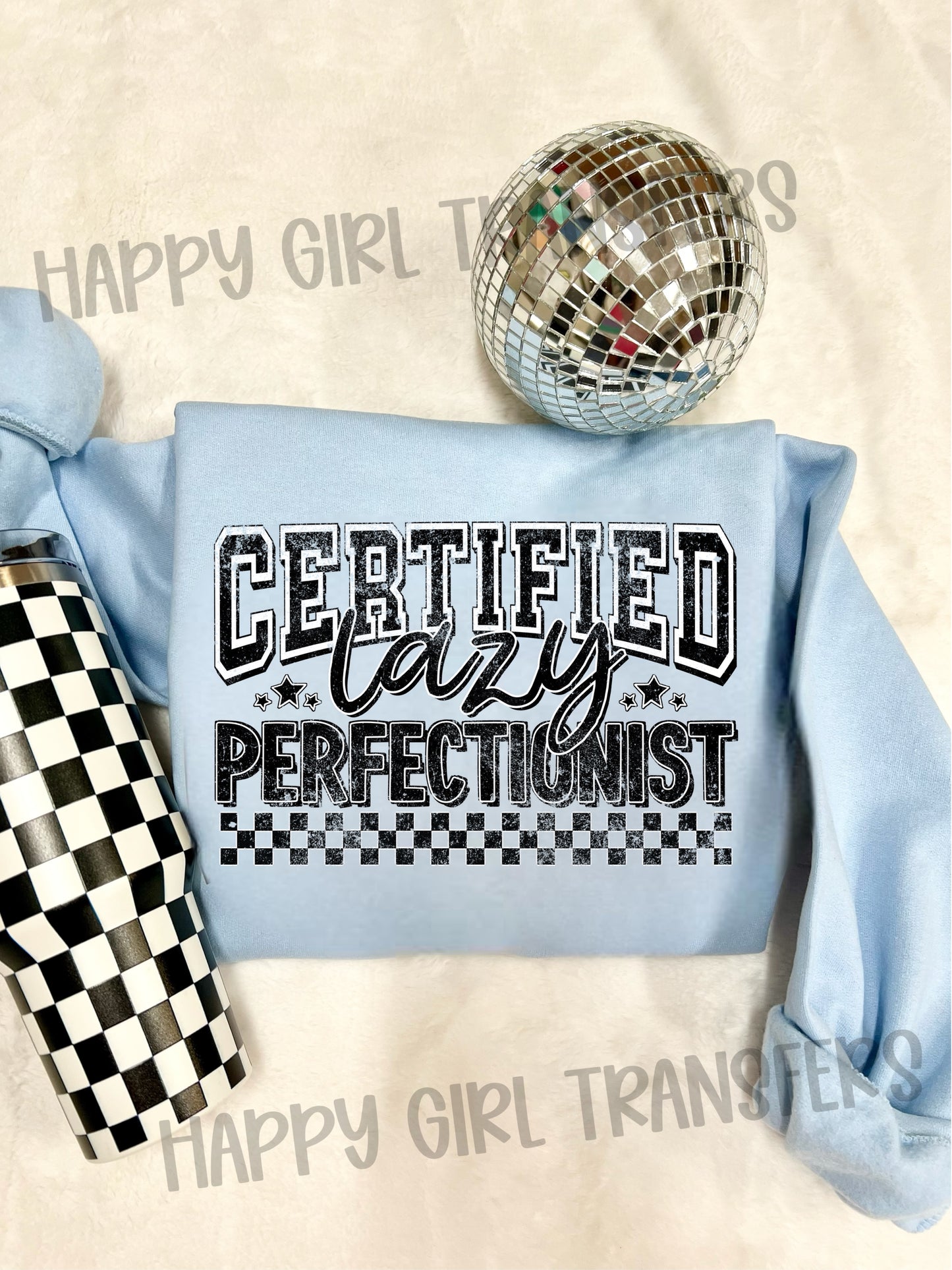 CERTIFIED LAZY PERFECTIONIST - DTF TRANSFER
