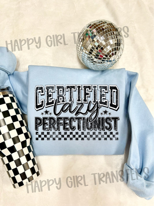 CERTIFIED LAZY PERFECTIONIST - DTF TRANSFER