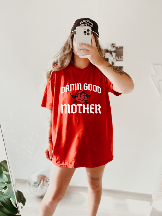 DAMN GOOD MOTHER - DTF TRANSFER