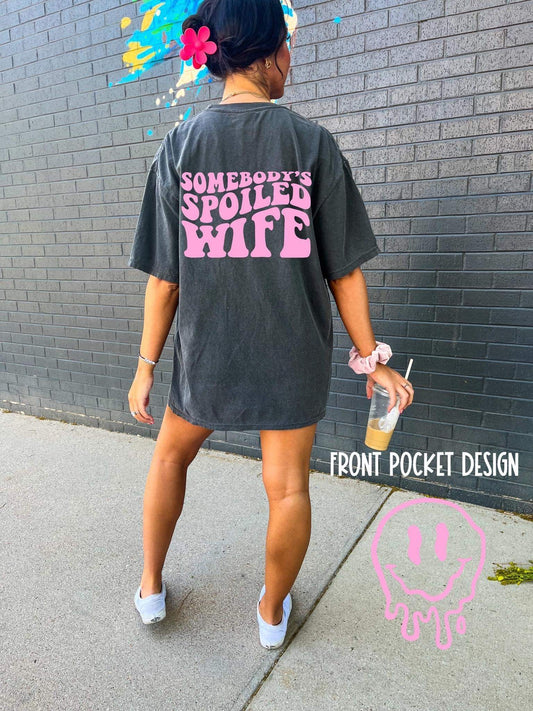 SOMEBODY’S SPOILED WIFE - DTF TRANSFER