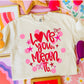 LOVE YOU MEAN IT - DTF TRANSFER