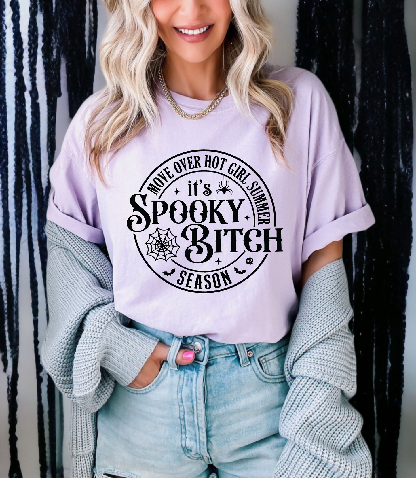 MOVE OVER HOT GIRL SUMMER, IT’S SPOOKY BITCH SEASON - DTF TRANSFER