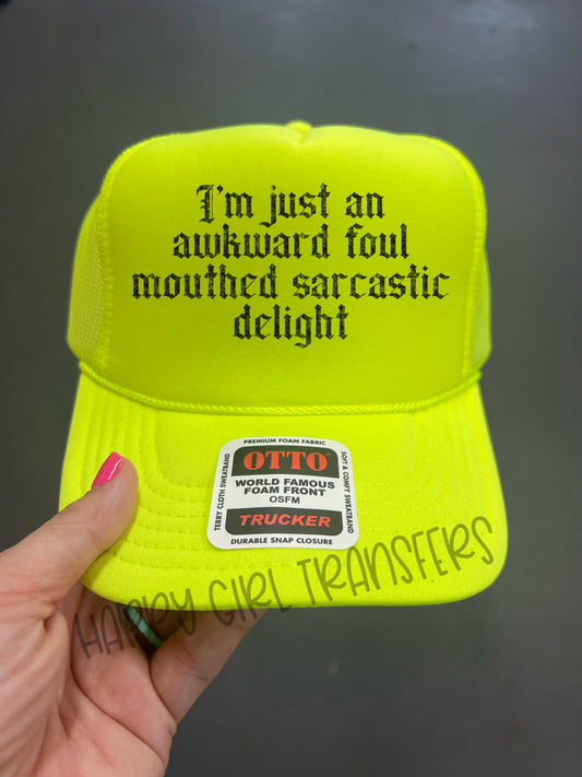 I’M JUST A AWKWARD FOUL MOUTHED SARCASTIC DELIGHT - DTF TRANSFER