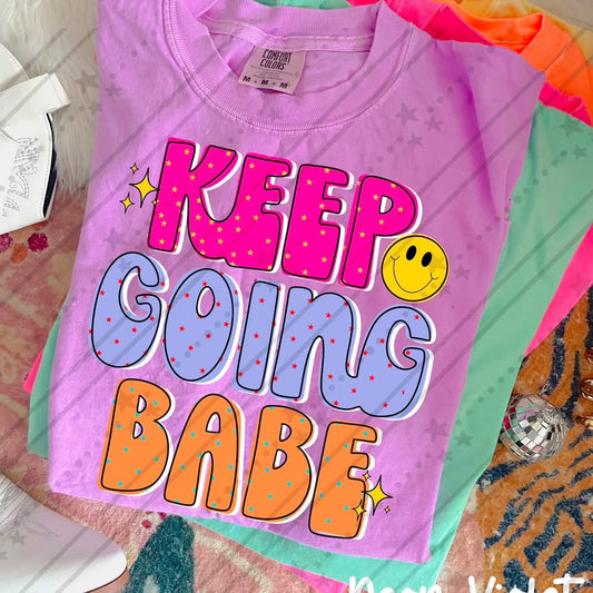 SMILEY KEEP GOING BABE - DTF TRANSFER