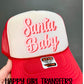 SANTA BABY - DTF TRANSFER