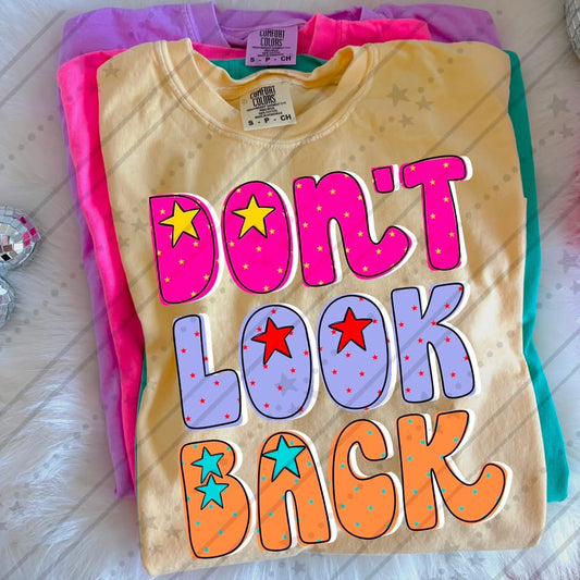 DON’T LOOK BACK - DTF TRANSFER