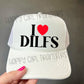 I LOVE DILFS - DTF TRANSFER