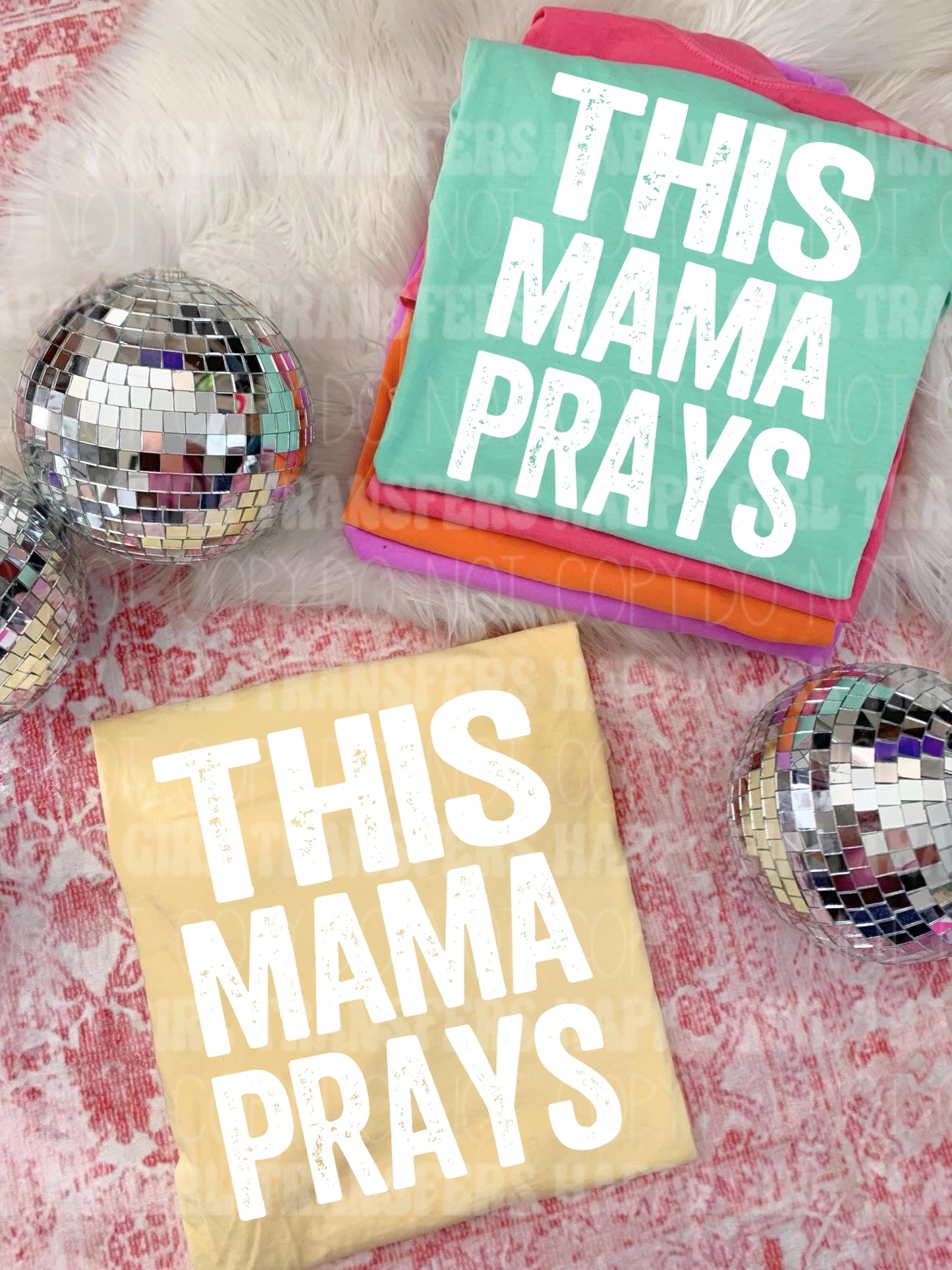 THIS MAMA PRAYS - DTF TRANSFER