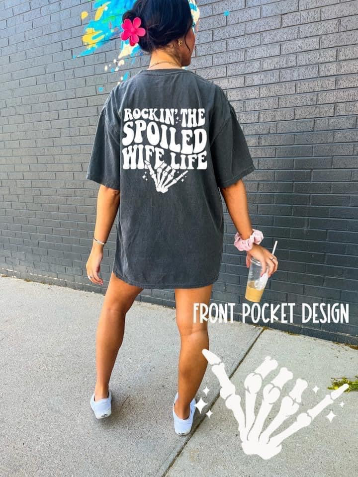 ROCKIN’ THE SPOILED WIFE LIFE - DTF TRANSFER