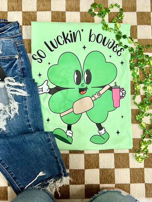 SO LUCKIN' BOUJEE - DTF TRANSFER