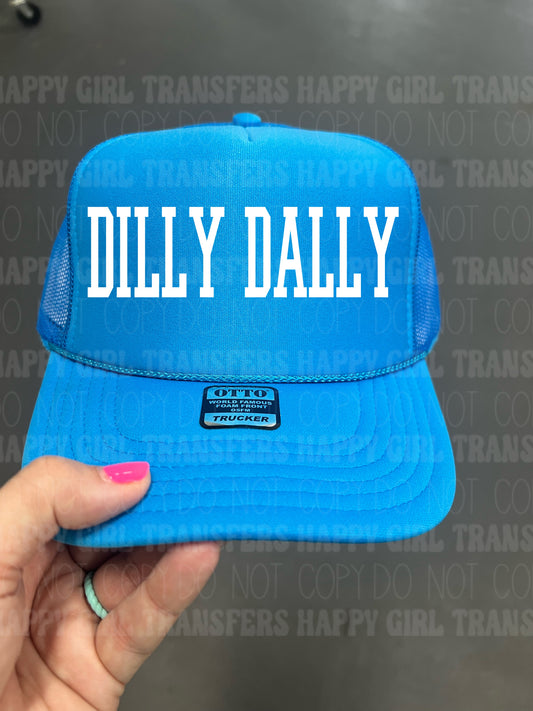 DILLY DALLY - DTF TRANSFER
