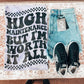 HIGH MAINTENANCE BUT I’M WORTH IT ALL - DTF TRANSFER
